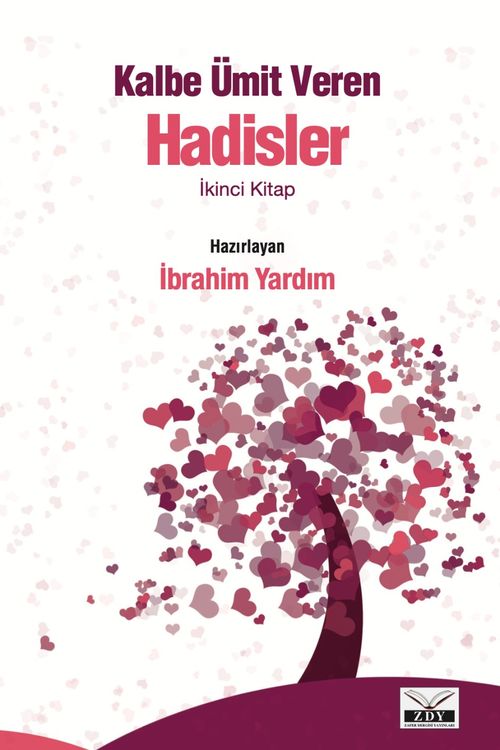 Kalbe Ümit Veren Hadisler 2