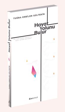 Hayat Yolunu Bulur  