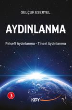 Aydınlanma 3 & Felsefi Aydınlanma - Tinsel Aydınlanma