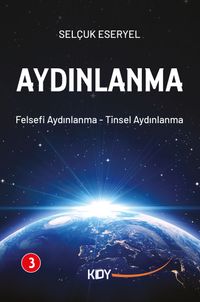 Aydınlanma 3 & Felsefi Aydınlanma - Tinsel Aydınlanma