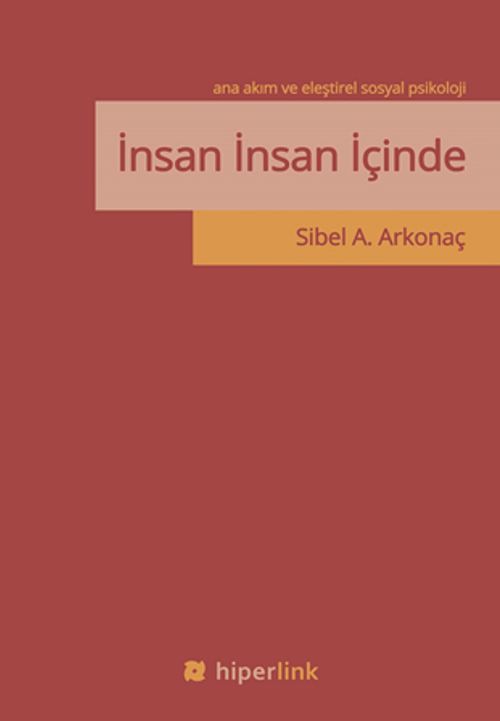İnsan İnsan İçinde & Ana Akım ve Eleştirel Sosyal Psikoloji