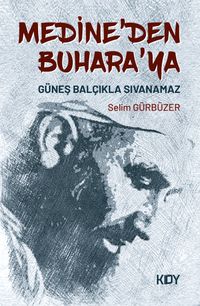 Medine'den Buhara'ya