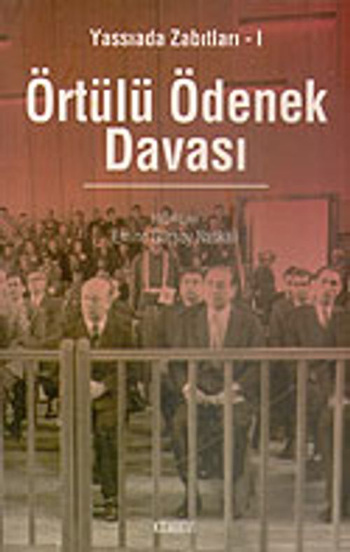 Örtülü Ödenek Davası/Yassıada Zabıtları-1