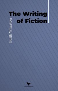 The Writing of Fiction