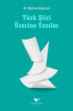 Türk Şiiri Üzerine Yazılar