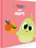 Giligilis and  Fruits / İngilizce Eğitici Mini Karton Kitap Serisi