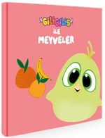 Giligilis ile Meyveler / Eğitici Mini Karton Kitap Serisi