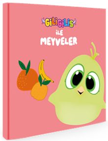 Giligilis ile Meyveler / Eğitici Mini Karton Kitap Serisi