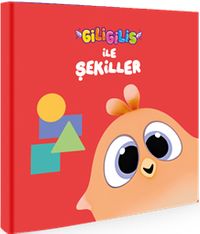Giligilis ile Şekiller / Eğitici Mini Karton Kitap Serisi