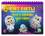 Miyu Ve Robo Can Uzay Kaşifi Cırt Cırtlı Hikaye ve Aktivite Kitap Serisi