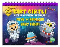 Miyu Ve Robo Can Uzay Kaşifi Cırt Cırtlı Hikaye ve Aktivite Kitap Serisi