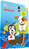 Mutlu Y&uuml;zler: K&ouml;pekler & Tekrar Kullanılabilir ve Yıkanabilir &Ccedil;ıkartmalı Kitap Serisi