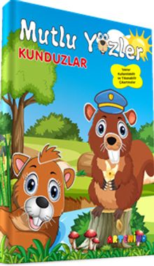 Mutlu Yüzler: Kunduzlar & Tekrar Kullanılabilir ve Yıkanabilir Çıkartmalı Kitap Serisi