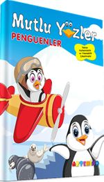 Mutlu Yüzler: Penguenler & Tekrar Kullanılabilir ve Yıkanabilir Çıkartmalı Kitap Serisi