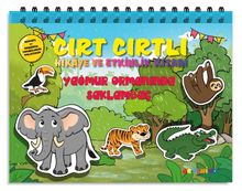 Yağmur Ormanında Saklambaç / Cırt Cırtlı Hikaye ve Aktivite Kitap Serisi