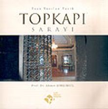 Topkapı Sarayı/Taşa Yazılan Tarih