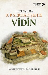 18. Yüzyılda  Bir Serhad Şehri Vidin