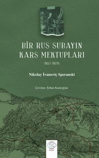 Bir Rus Subayın Kars Mektupları (1877-1878)