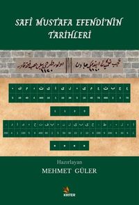 Safî Mustafa Efendi'nin Tarihleri