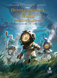 Mickey İle Renkli Klasikler Denizler Altında 20 Bin Fersah