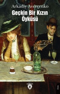 Geçkin Bir Kızın Öyküsü