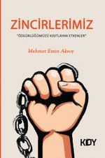 Zincirlerimiz
