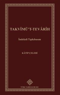 Takvimü't-Tevarih/ İndeksli-Tıpkıbasım (Kutulu)