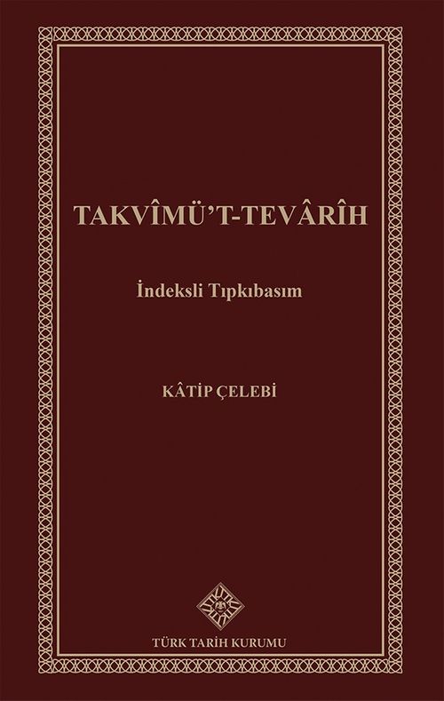 Takvimü't-Tevarih/ İndeksli-Tıpkıbasım (Kutulu)
