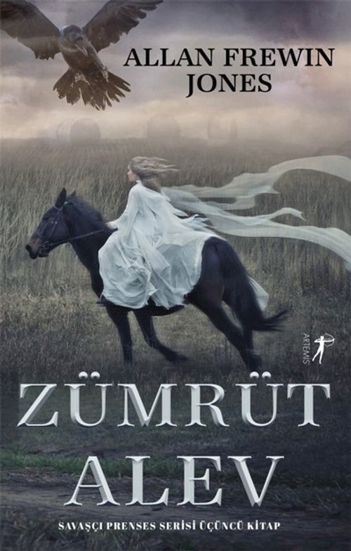 Zümrüt Alev / Savaşçı Prenses Serisi Üçüncü Kitap 