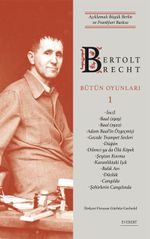 Bertolt Brecht Bütün Oyunları 1 (Karton Kapak)