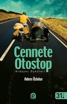 Cennete Otostop & Hidayet Öyküleri