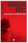Adanmış Ömürler
