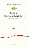 Kitab&uuml; H&uuml;ceci'n-N&uuml;b&uuml;vve & N&uuml;b&uuml;vvetin Delilleri