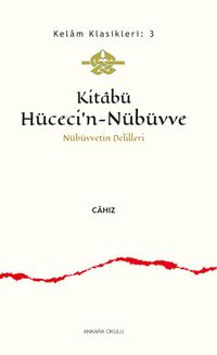 Kitabü Hüceci'n-Nübüvve & Nübüvvetin Delilleri