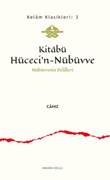 Kitabü Hüceci'n-Nübüvve & Nübüvvetin Delilleri