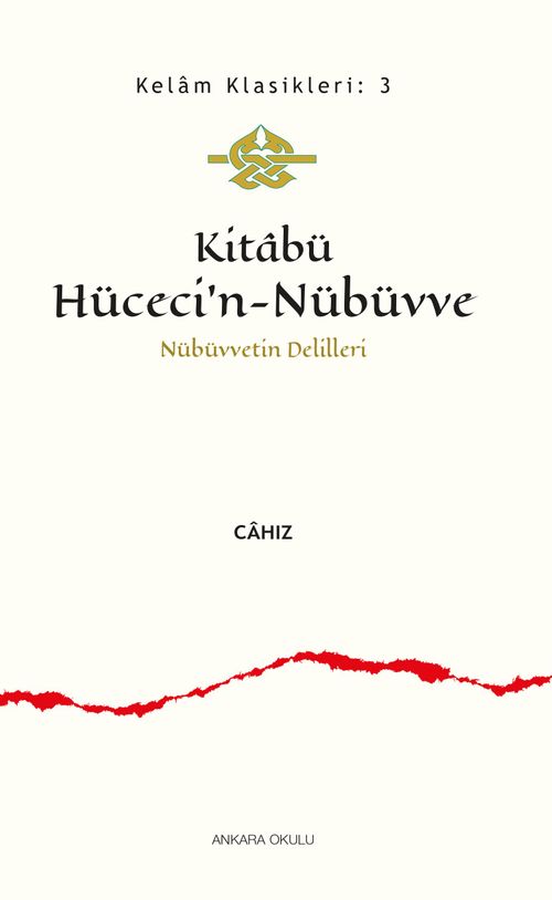 Kitabü Hüceci'n-Nübüvve & Nübüvvetin Delilleri