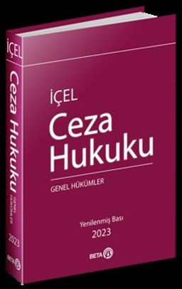 Ceza Hukuku Genel Hükümler (Kayıhan İçel)