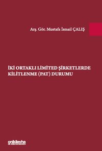 İki Ortaklı Limited Şirketlerde Kilitlenme (PAT) Durumu