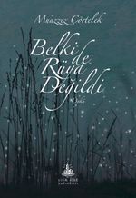 Belki de Rüya Değildi