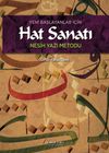 Yeni Başlayanlar İ&ccedil;in Hat Sanatı & Nesih Yazı Metodu