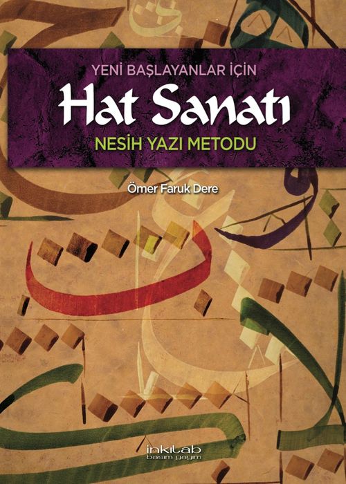 Yeni Başlayanlar İçin Hat Sanatı & Nesih Yazı Metodu