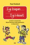İyi D&uuml;ş&uuml;n İyi Hisset