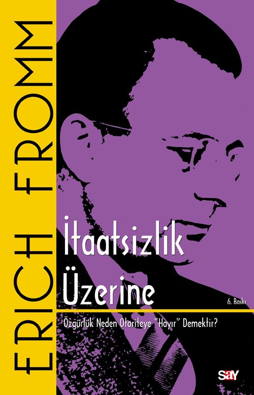 İtaatsizlik Üzerine & Özgürlük Neden Otoriteye "Hayır" Demektir?