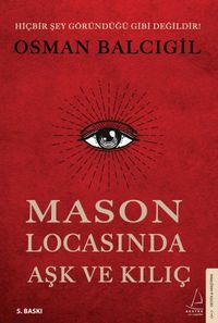 Mason Locasında Aşk ve Kılıç