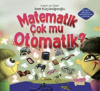 Matematik Çok mu Otomatik?