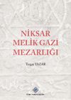 Niksar Melik Gazi Mezarlığı