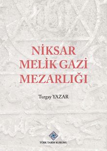 Niksar Melik Gazi Mezarlığı