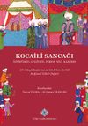 Kocaili Sancağı İznik&uuml;mid, Gegivize, Yoros, Şili, Kandırı XV. Y&uuml;zyıl Başlarına Ait Erken Tarihli Mufassal Tahrir Defteri