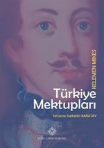 Türkiye Mektupları Kelemen Mikes