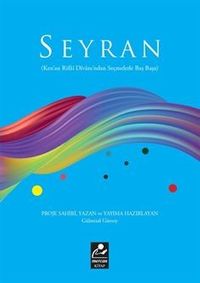 Seyran (Kenan Rifai Divanı'ndan Seçmelerle Baş Başa)